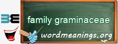 WordMeaning blackboard for family graminaceae